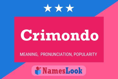 Crimondo Name Poster