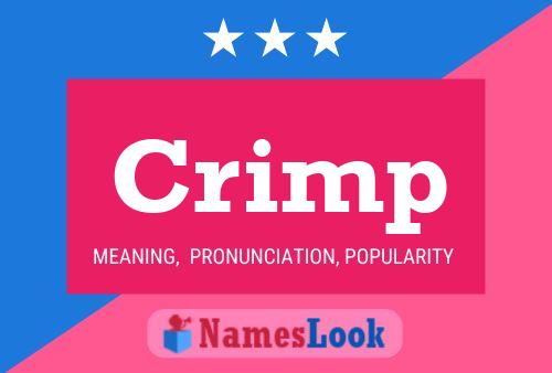 Crimp Name Poster