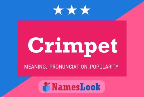 Crimpet Name Poster