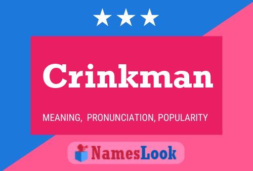 Crinkman Name Poster