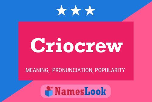 Criocrew Name Poster