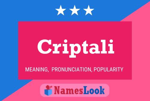 Criptali Name Poster