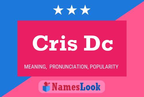 Cris Dc Name Poster