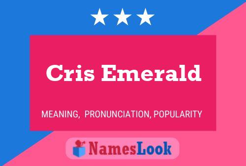 Cris Emerald Name Poster