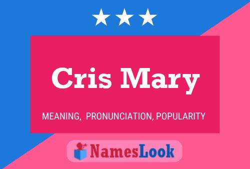 Cris Mary Name Poster