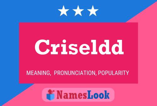 Criseldd Name Poster