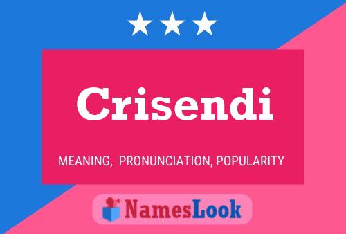 Crisendi Name Poster