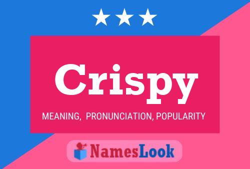 Crispy Name Poster