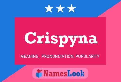 Crispyna Name Poster