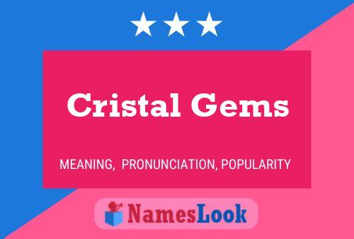 Cristal Gems Name Poster