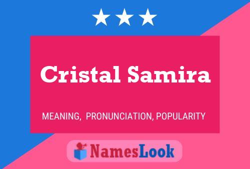 Cristal Samira Name Poster