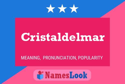 Cristaldelmar Name Poster