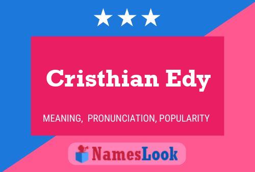 Cristhian Edy Name Poster