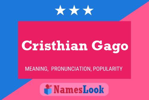 Cristhian Gago Name Poster