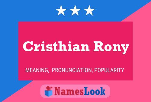 Cristhian Rony Name Poster