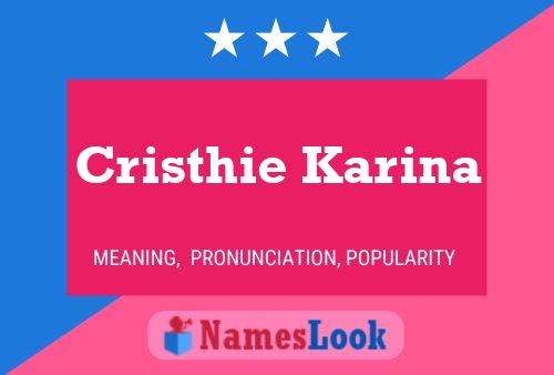 Cristhie Karina Name Poster