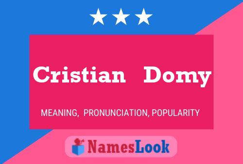 Cristian   Domy Name Poster