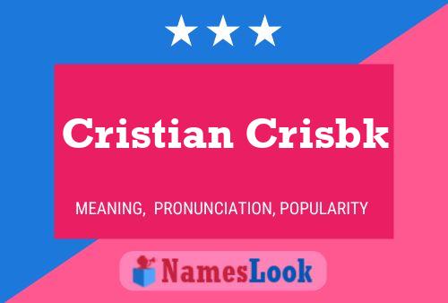 Cristian Crisbk Name Poster