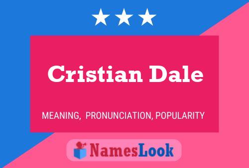 Cristian Dale Name Poster