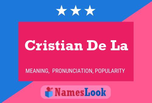 Cristian De La Name Poster