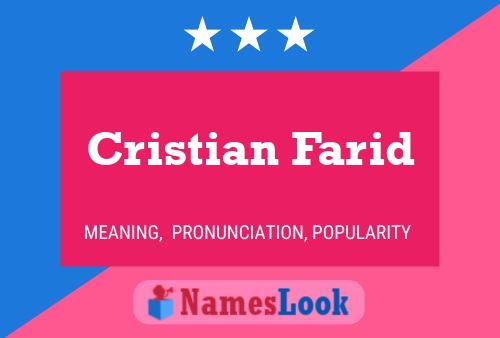 Cristian Farid Name Poster