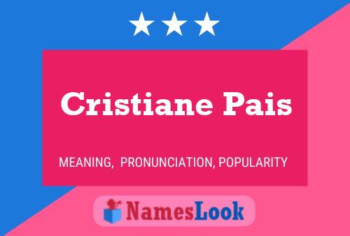 Cristiane Pais Name Poster