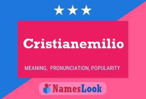 Cristianemilio Name Poster