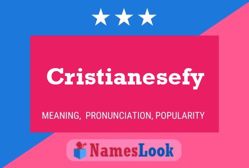 Cristianesefy Name Poster