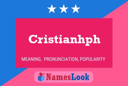 Cristianhph Name Poster