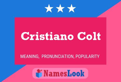 Cristiano Colt Name Poster