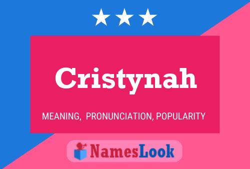 Cristynah Name Poster