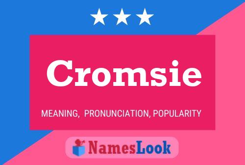 Cromsie Name Poster