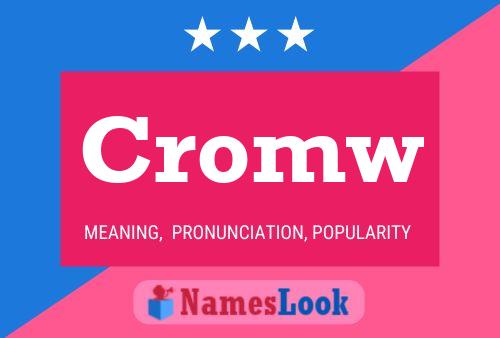 Cromw Name Poster