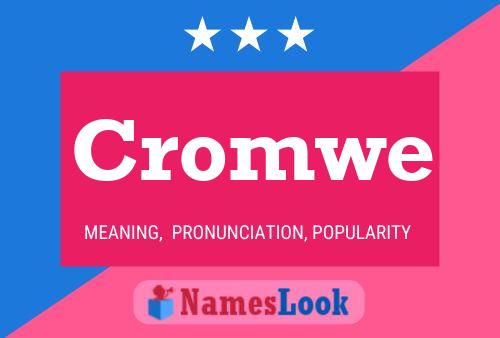 Cromwe Name Poster