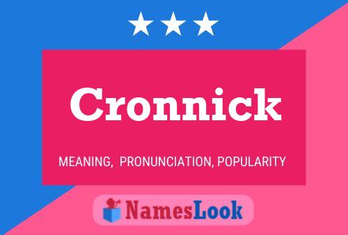 Cronnick Name Poster