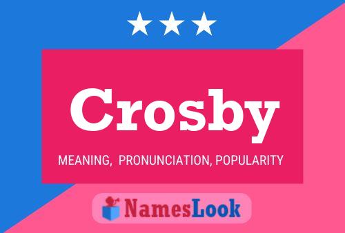 Crosby Name Poster