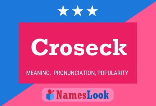 Croseck Name Poster