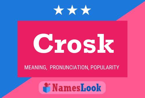 Crosk Name Poster