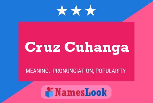 Cruz Cuhanga Name Poster