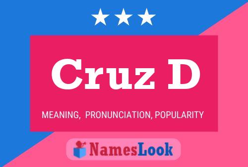 Cruz D Name Poster