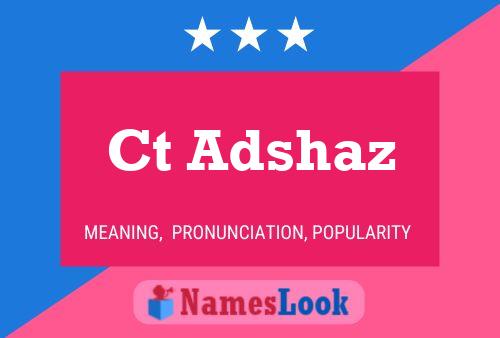 Ct Adshaz Name Poster