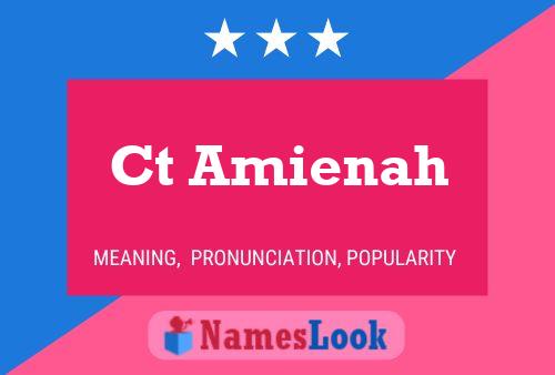 Ct Amienah Name Poster