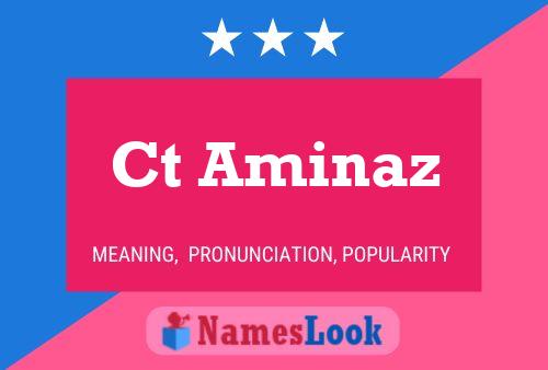 Ct Aminaz Name Poster