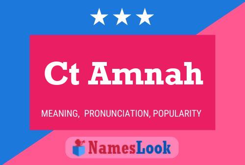 Ct Amnah Name Poster