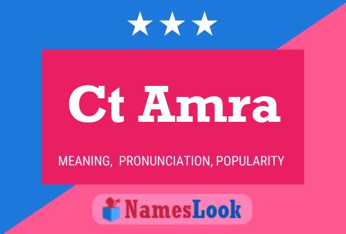 Ct Amra Name Poster