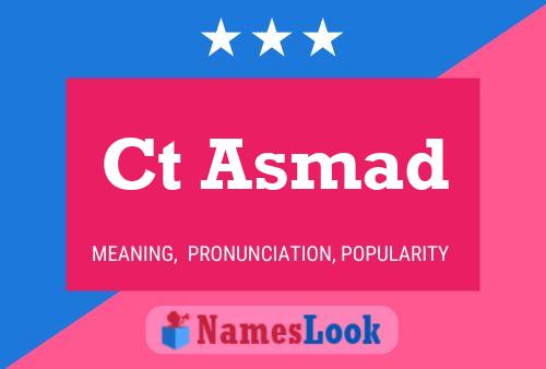 Ct Asmad Name Poster