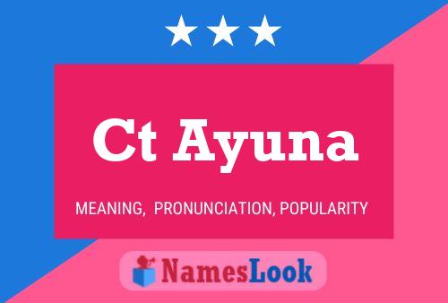 Ct Ayuna Name Poster