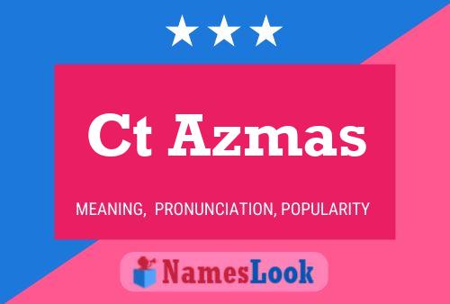 Ct Azmas Name Poster