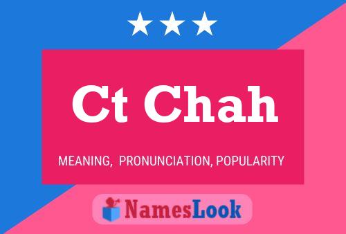 Ct Chah Name Poster