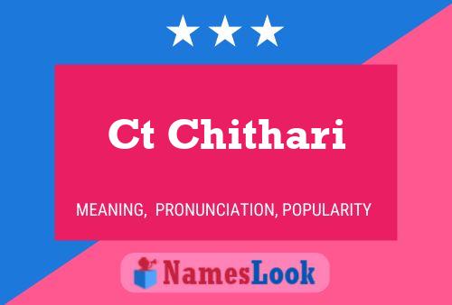 Ct Chithari Name Poster